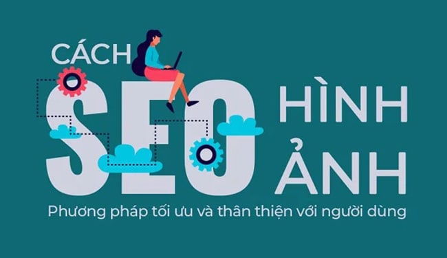 Cách đặt tên ảnh chuẩn SEO